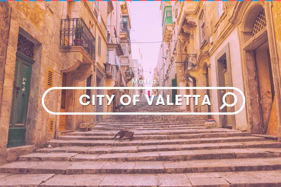 Explore: City of Valetta